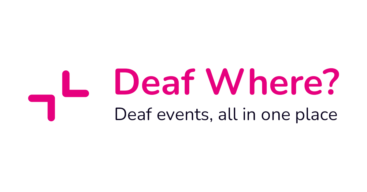 Deaf Where? logo in magenta with the tagline “Deaf events, all in one place”.